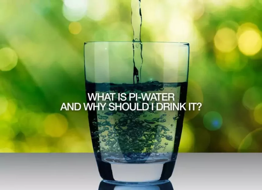 A glass of pi-water